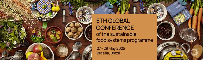 5th Global Conference Of The Sustainable Food Systems Programme