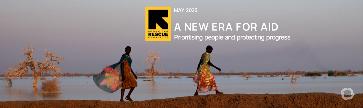 In a new era for aid, the IRC urges donors to focus on most vulnerable countries and proven, cost-effective solutions