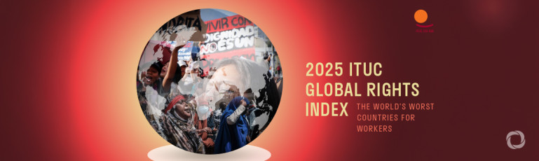 ITUC Global Rights Index 2025 