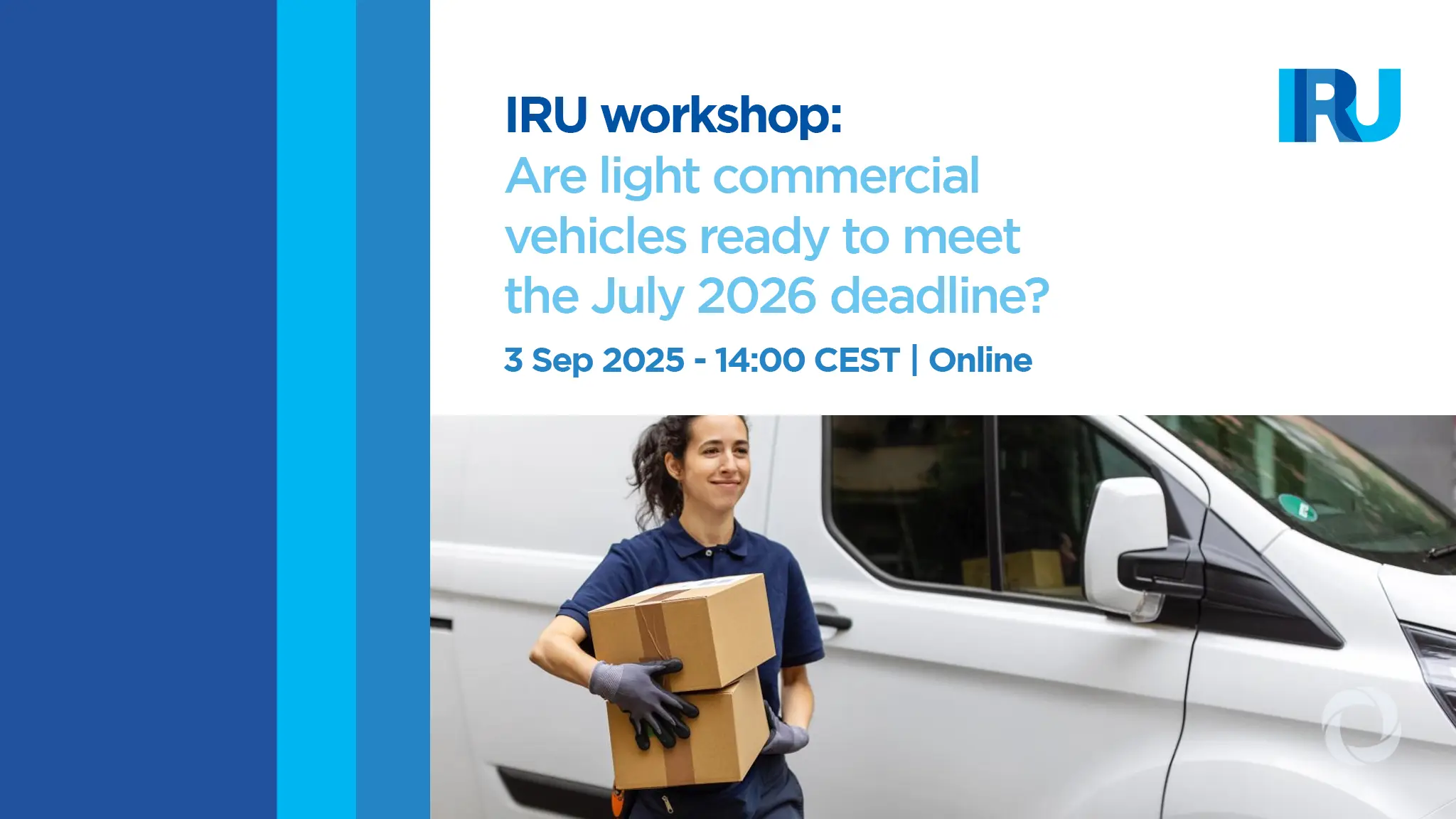 New rules for light commercial vehicles: Are you ready?