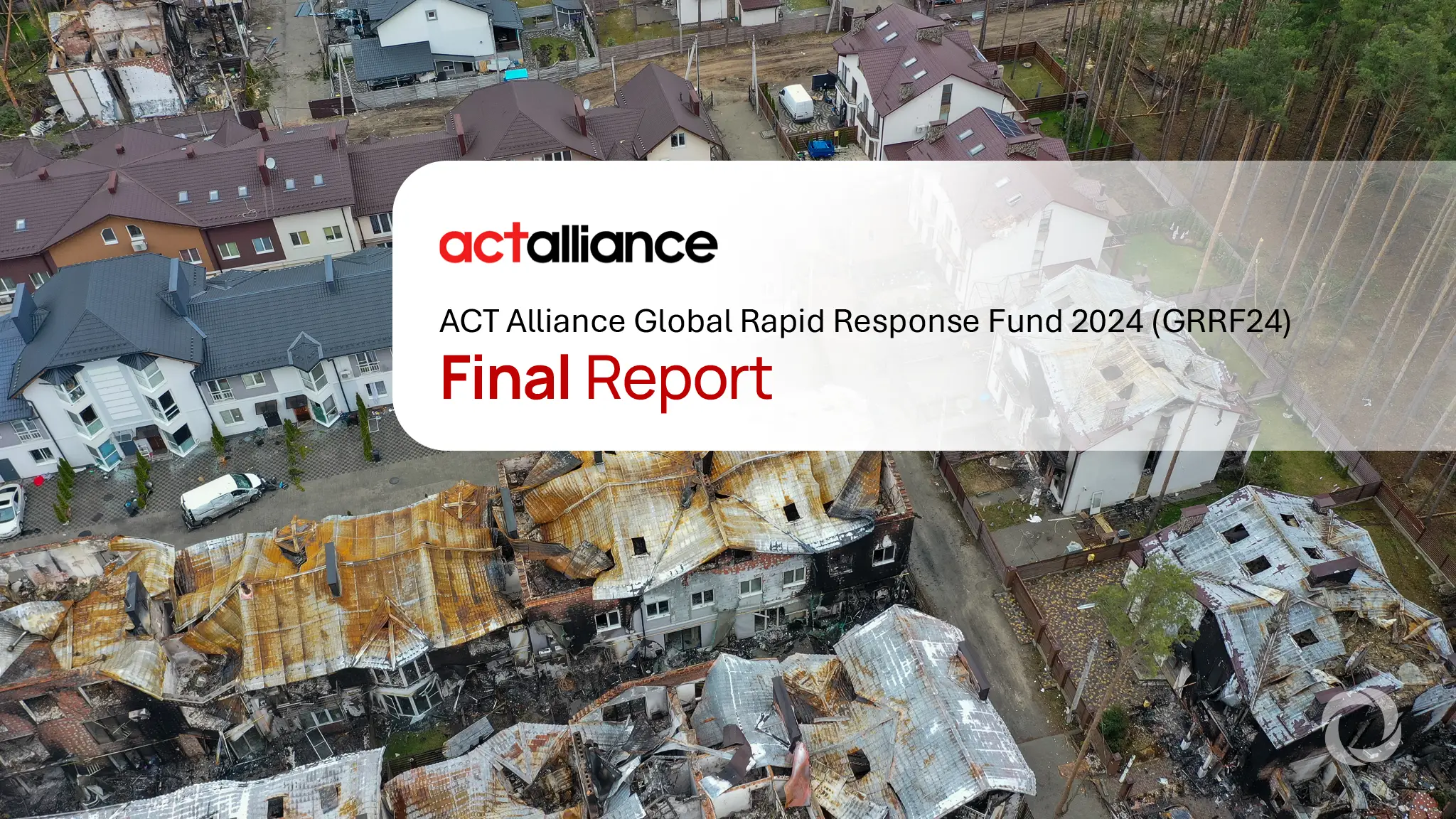 ACT's emergency fund helps 120,000 disaster victims in 2024