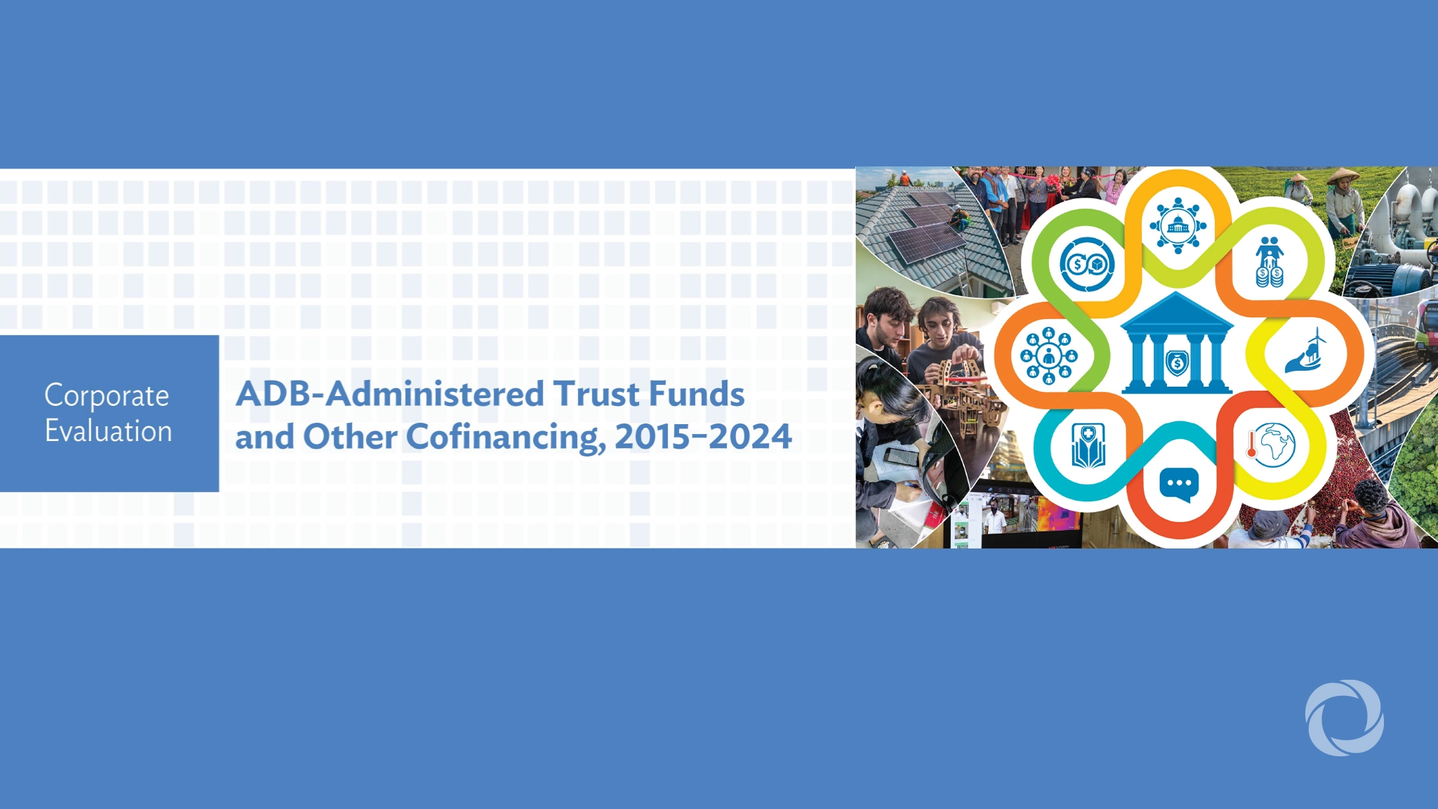 Independent evaluation calls for stronger oversight of ADB trust funds