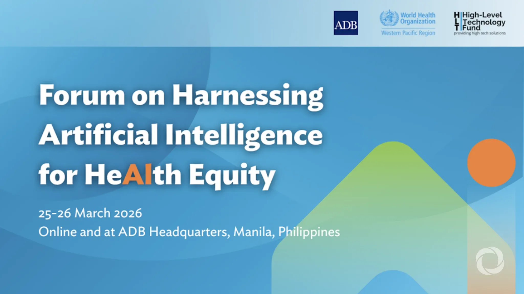 Forum on Harnessing Artificial Intelligence for Health Equity Forum on Harnessing Artificial Intelligence for Health Equity