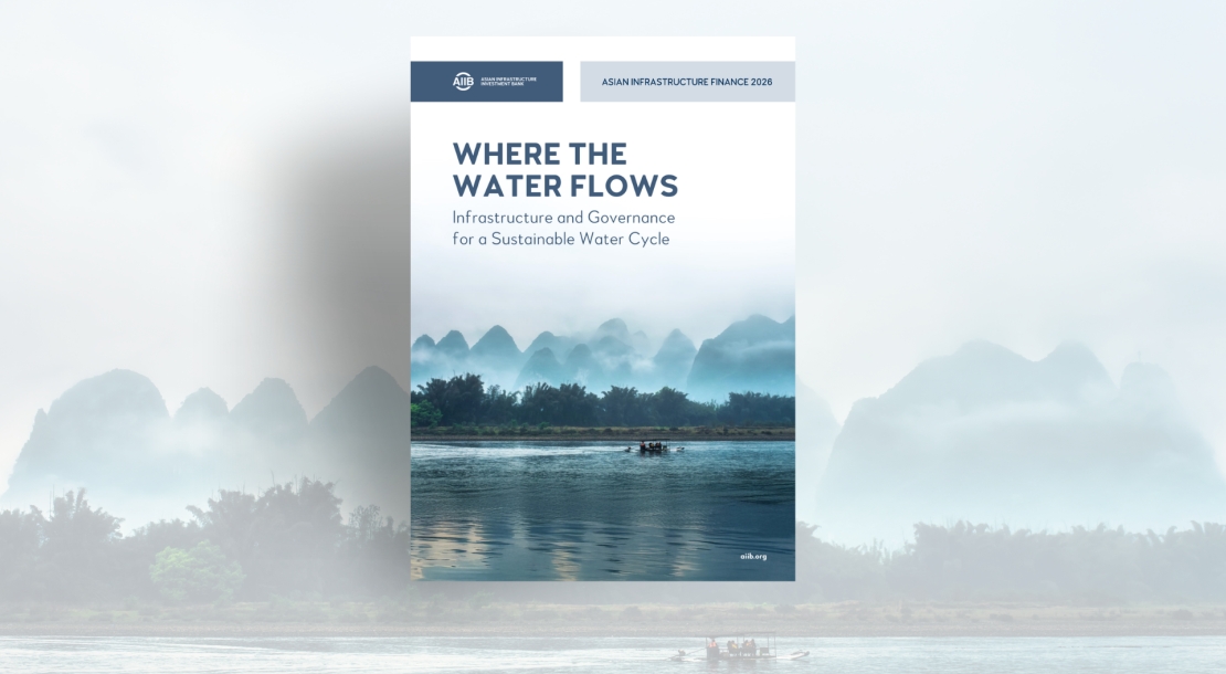 AIIB report urges greater investment in protecting the global water cycle