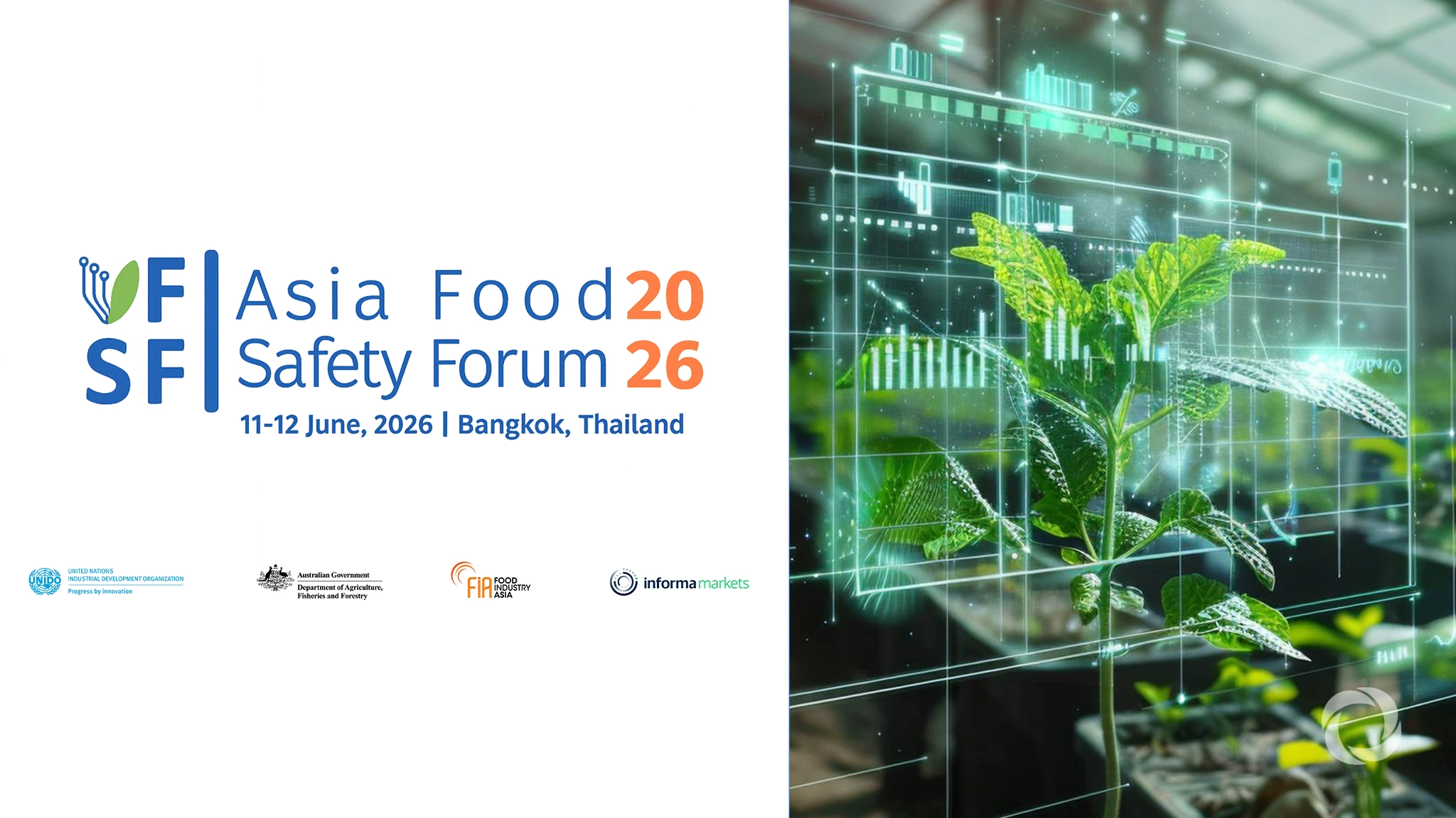 Asia Food Safety Forum 2026 Digitalization, Innovation and Circularity in Food Safety Asia Food Safety Forum 2026 Digitalization, Innovation and Circularity in Food Safety