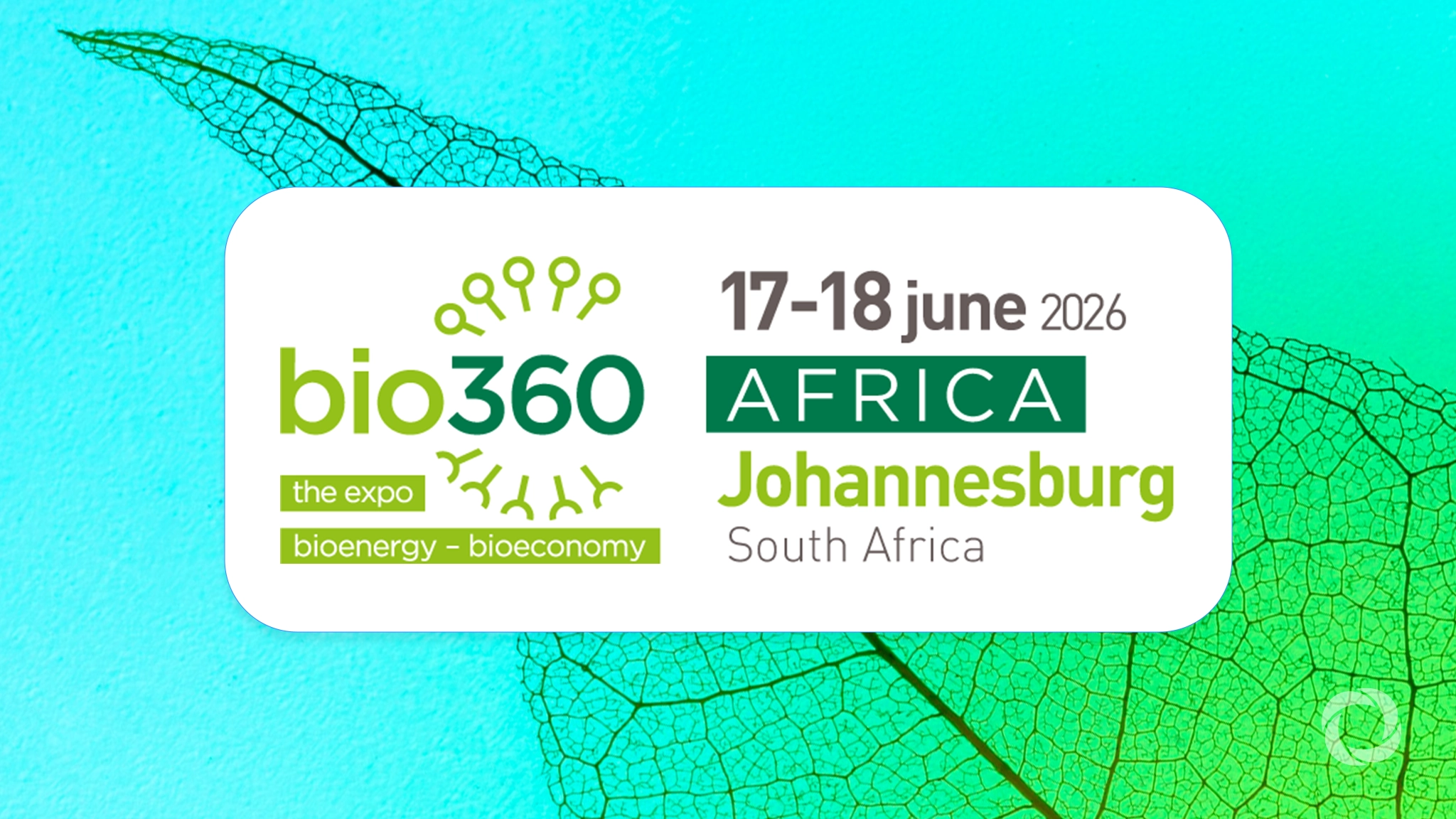 Bio360 Africa 2026 | Africa's Premier Bioenergy & Circular Economy Summit -Two Days. One Destination. Unlimited Connections Bio360 Africa 2026 | Africa's Premier Bioenergy & Circular Economy Summit -Two Days. One Destination. Unlimited Connections