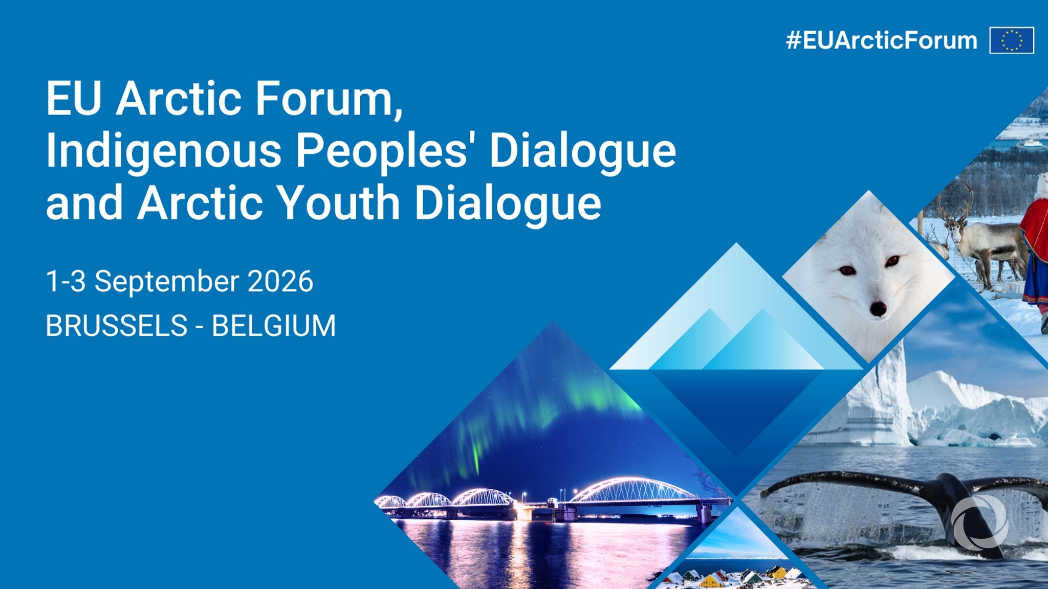 EU Arctic Forum, Indigenous Peoples’ Dialogue and Arctic Youth Dialogue