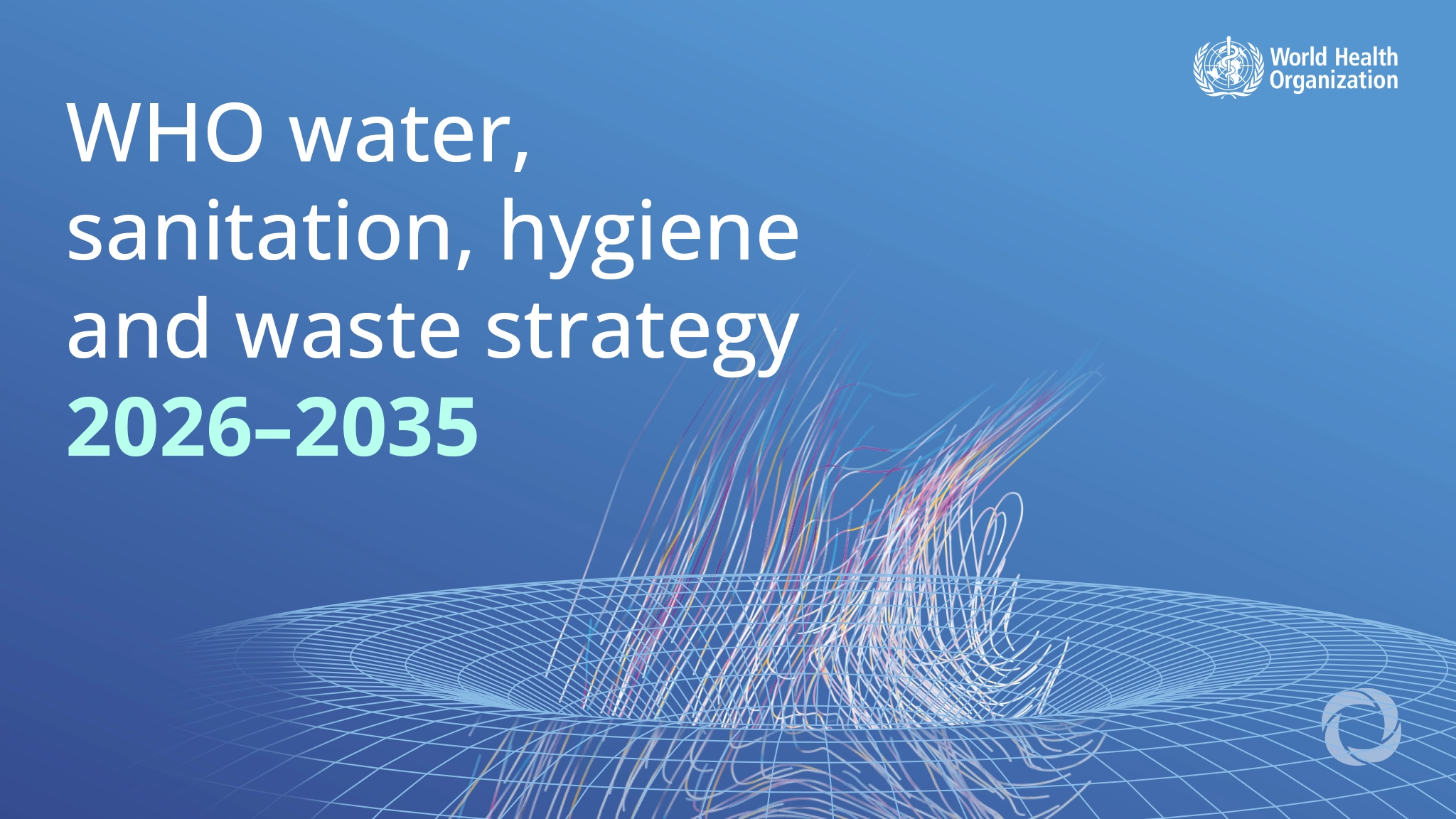 WHO launches water, sanitation, hygiene and waste strategy for 2026-2035