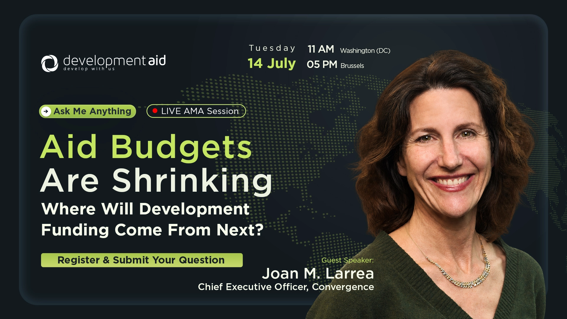 Ask the Expert Live Session: Aid Budgets Are Tightening. Where Will Development Funding Come From Next? Ask the Expert Live Session: Aid Budgets Are Tightening. Where Will Development Funding Come From Next?