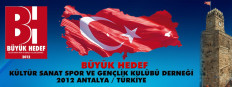 Buyuk Hedef Culture Arts Sports and Youth Club Association (Büyük Hedef Kültür Sanat Spor ve Gençlik Kulübü Derneğ)i