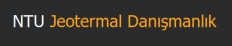 NTU Geothermal Consulting Ltd/ NTU Jeotermal Danışmanlık