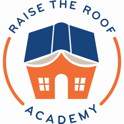 RAISE THE ROOF ACADEMY